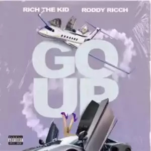 Rich The Kid - Roddy Ricch ft. Go Up